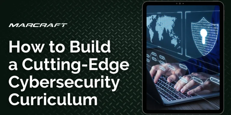 How to Build a Cutting-Edge Cybersecurity Curriculum