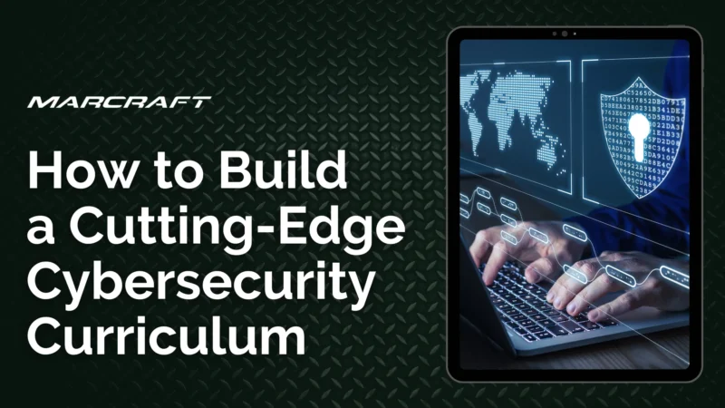 How to Build a Cutting-Edge Cybersecurity Curriculum