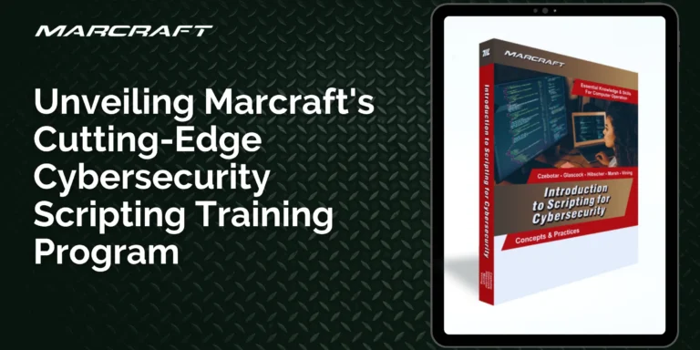 Unveiling Marcraft's Cutting-Edge Cybersecurity Scripting Training Program