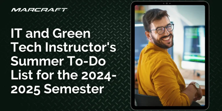 IT and Green Tech Instructor's Summer To-Do List for the 2024-2025 Semester