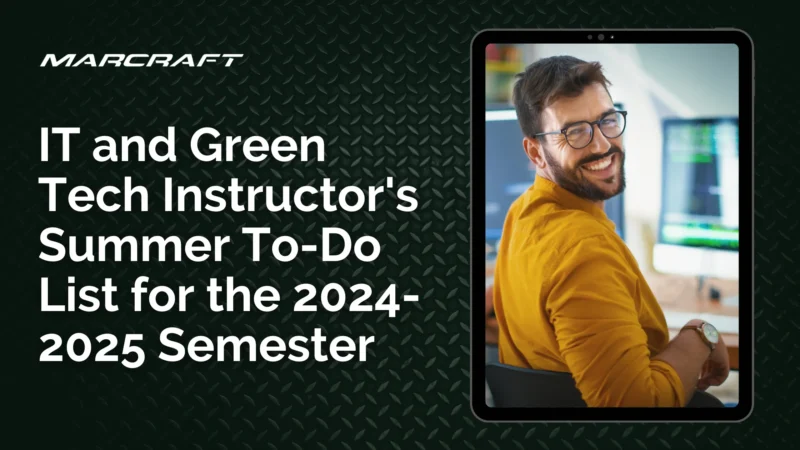 IT and Green Tech Instructor's Summer To-Do List for the 2024-2025 Semester