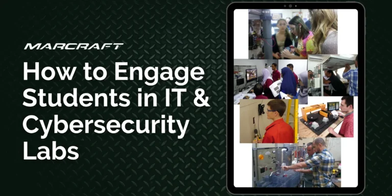 How to Engage Students in IT & Cybersecurity Labs