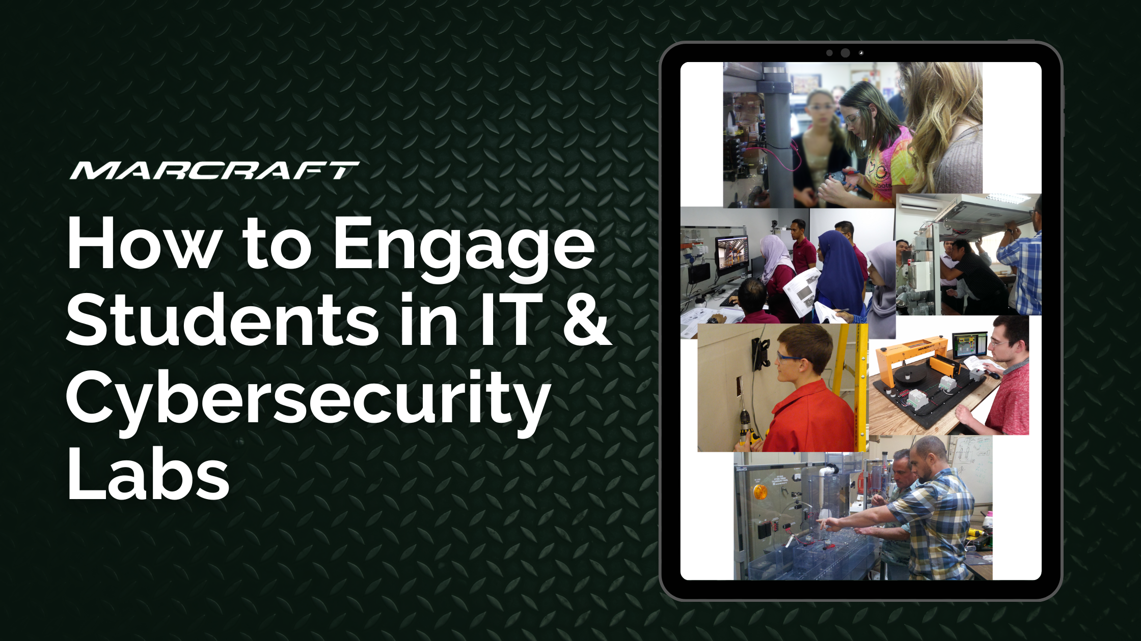 How to Engage Students in IT & Cybersecurity Labs