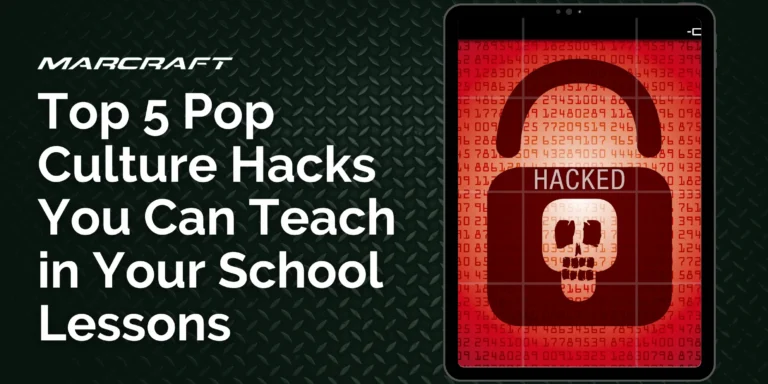 Top 5 Pop Culture Hacks You Can Teach in Your School Lessons