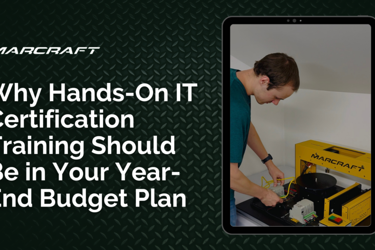 Why Hands-On IT Certification Training Should Be in Your Year-End Budget Plan