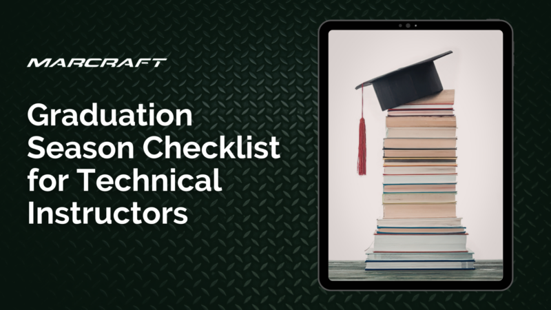 Graduation Season Checklist for Technical Instructors Graduation Season Checklist for Technical Instructors