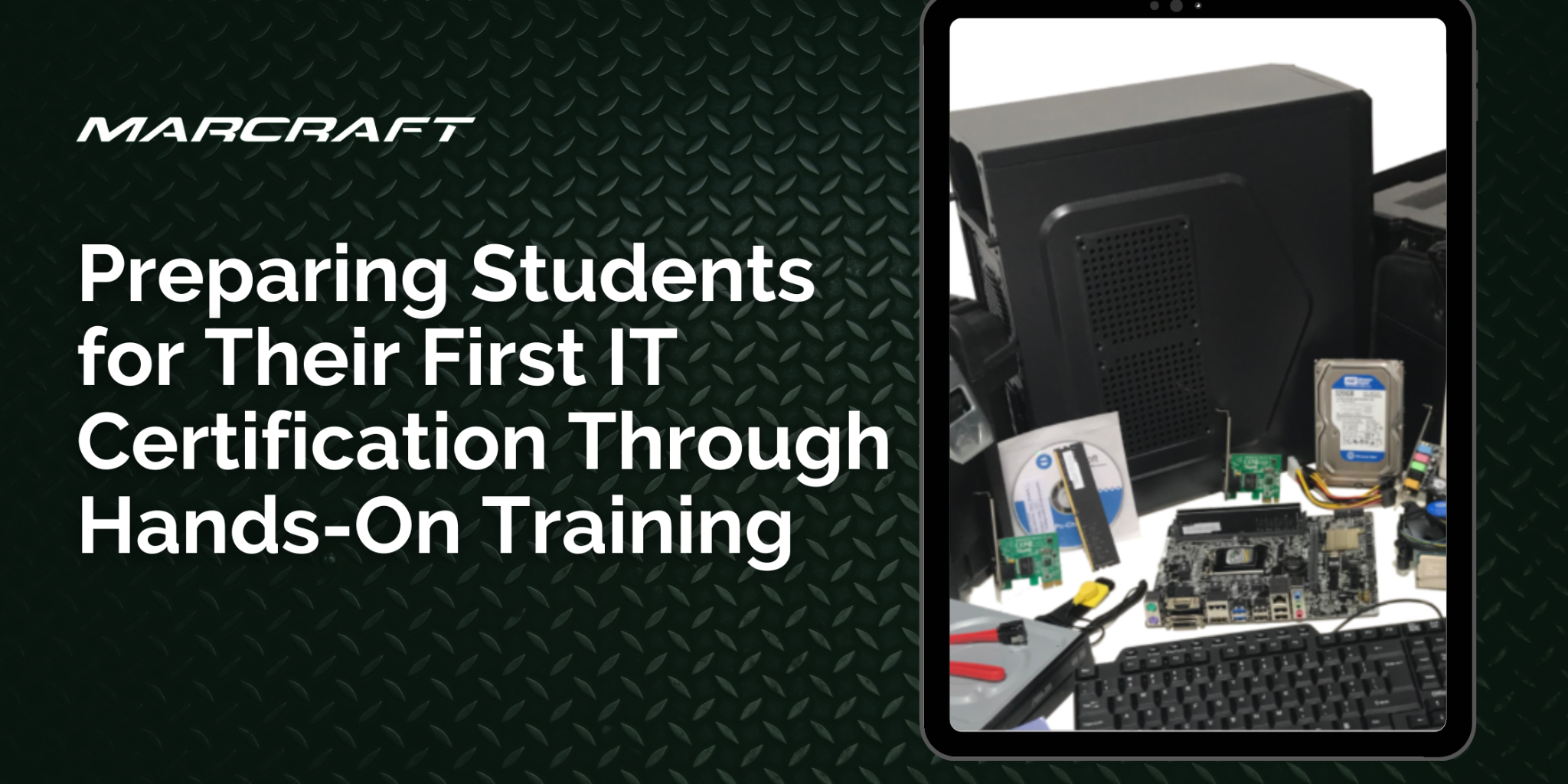 Preparing Students for Their First IT Certification Through Hands-On Training Preparing Students for Their First IT Certification Through Hands-On Training