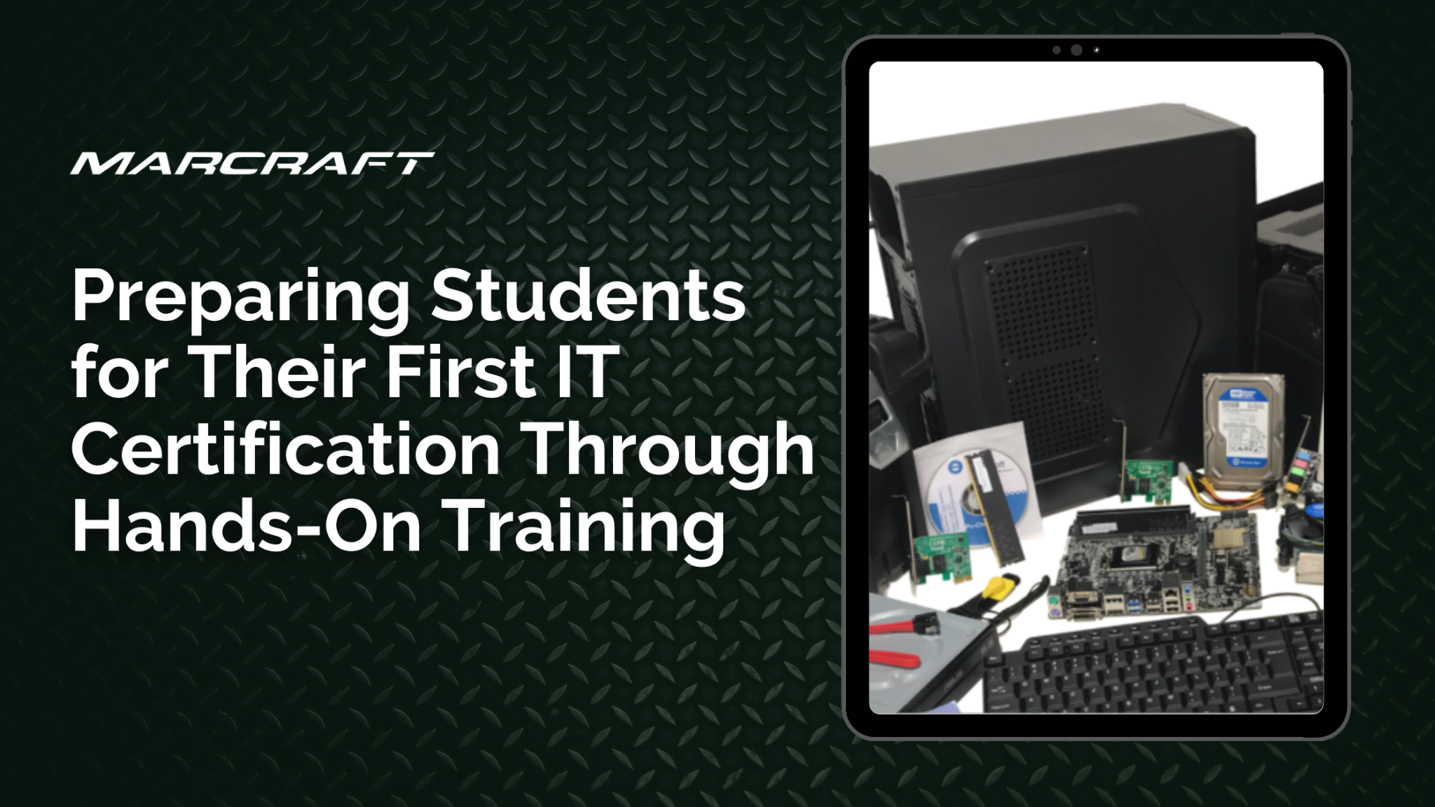 Preparing Students for Their First IT Certification Through Hands-On Training